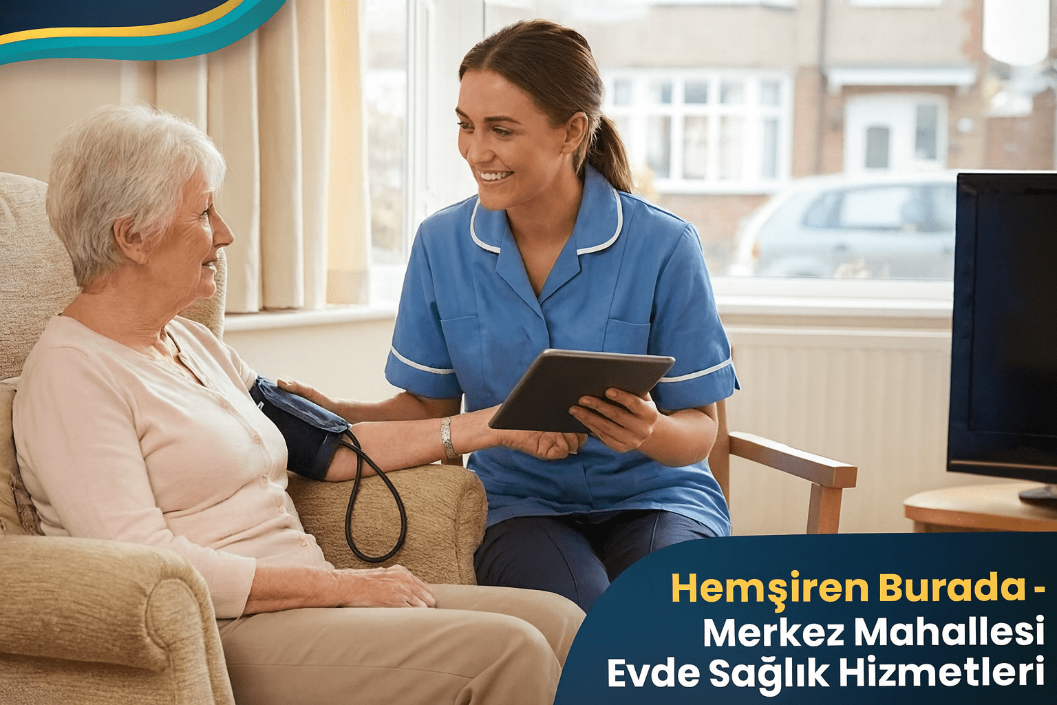 Merkez Mahallesi Evde Sağlık Hizmetleri